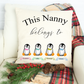 Personalised Christmas Gift for Nan, This Nanny Belongs to Pillow, Christmas Gift for Grandma, Personalised Pillow - Bijoux Lucy